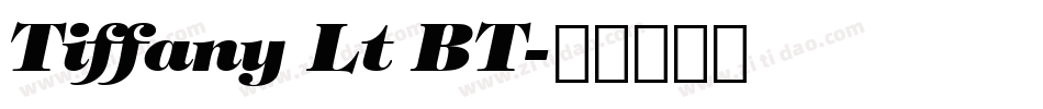 Tiffany Lt BT字体转换